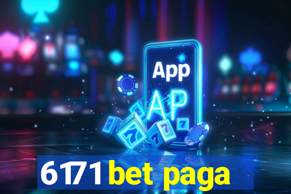 6171 bet paga